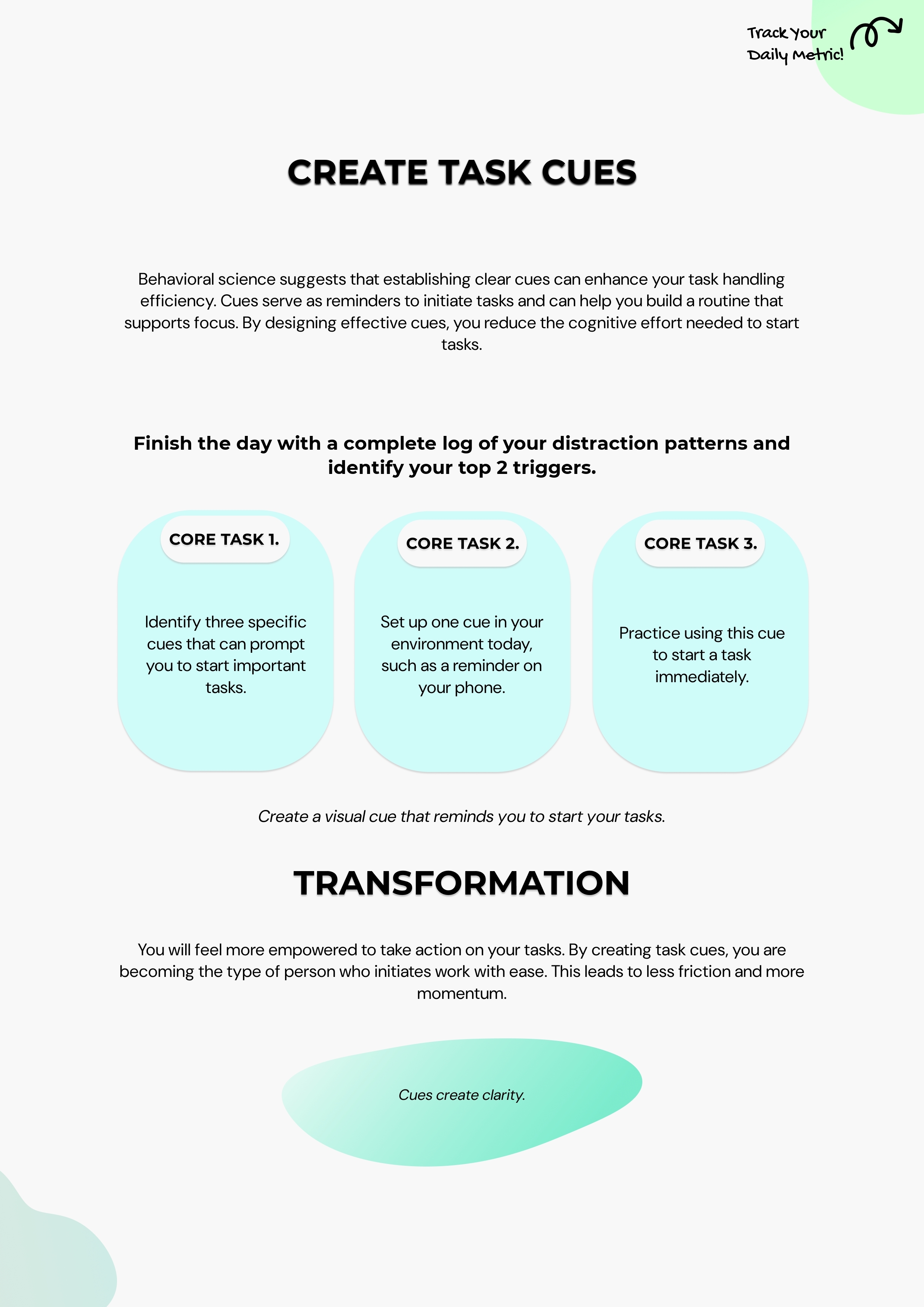 Implementation Step. Turn the system into a concrete workflow, checklist, or task structure.