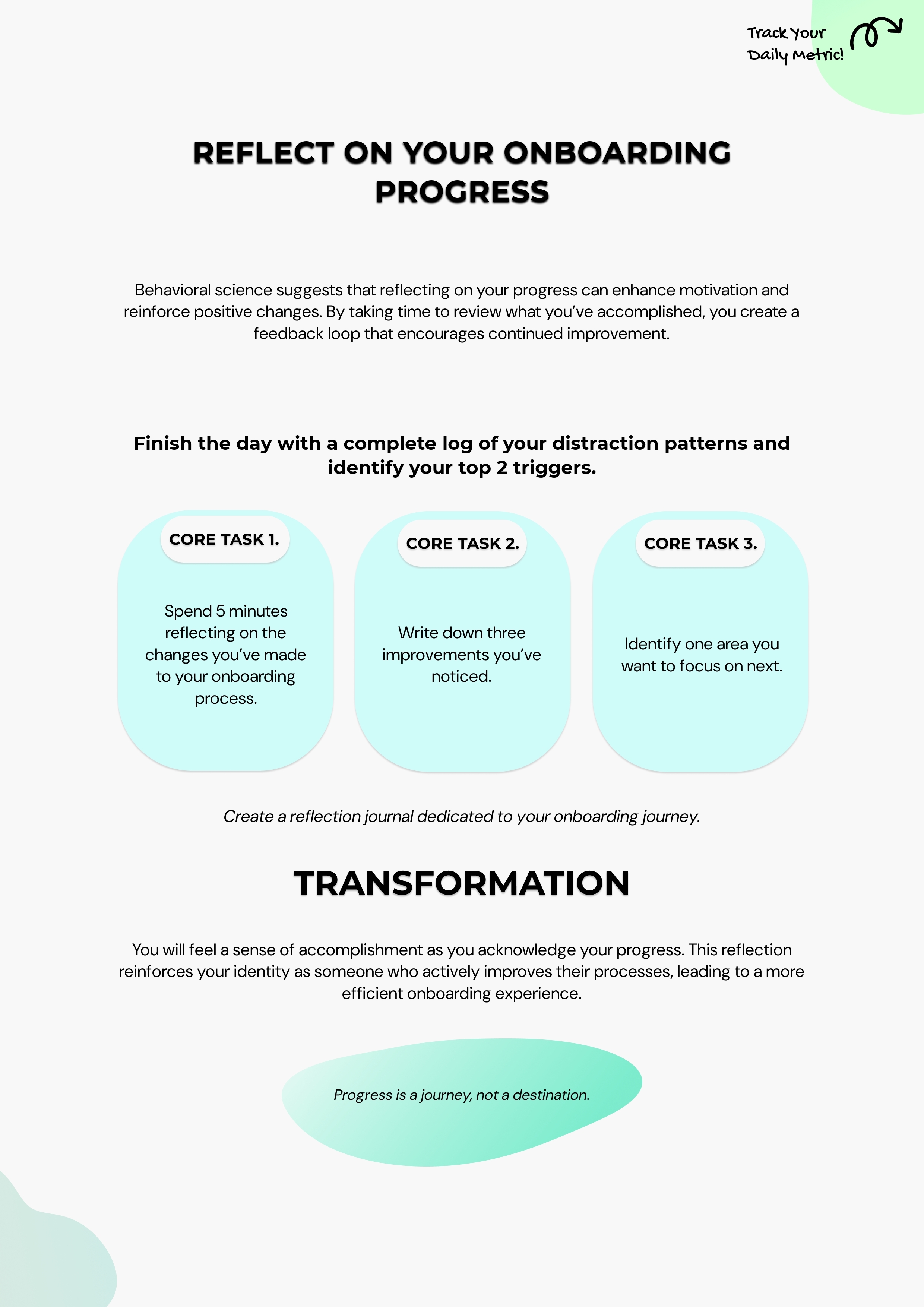 Implementation Step. Turn the system into a concrete workflow, checklist, or task structure.