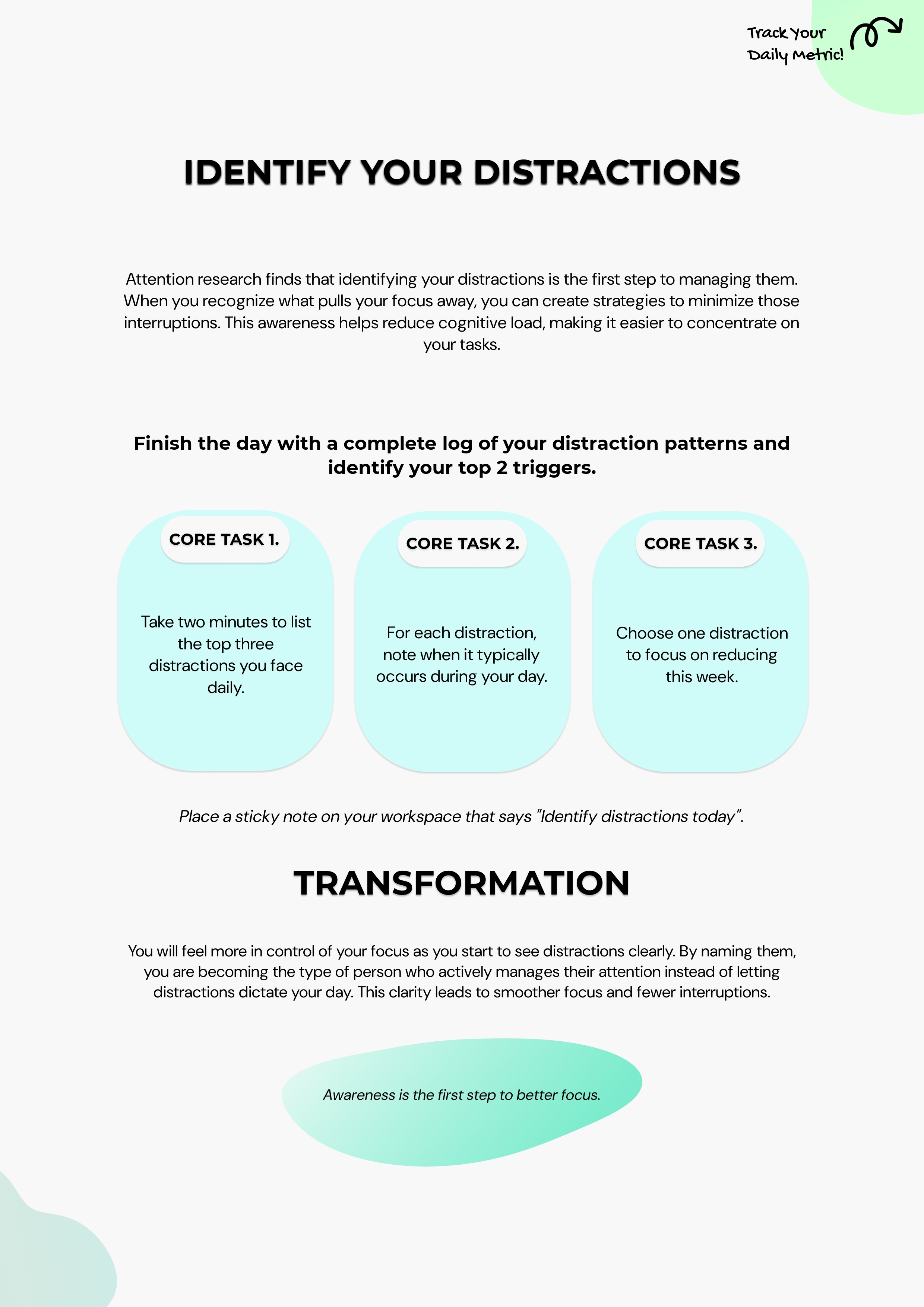 Implementation Step. Turn the system into a concrete workflow, checklist, or task structure.